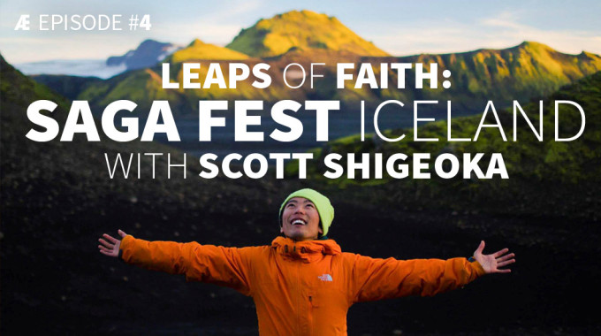 Leaps Of Faith: Saga Fest Iceland With Scott Shigeoka